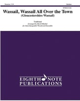 Wassail, Wassail All Over the Town (Gloucestershire Wassail) - Interchangeable Woodwind Ensemble cover
